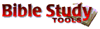 Bible Study Tools